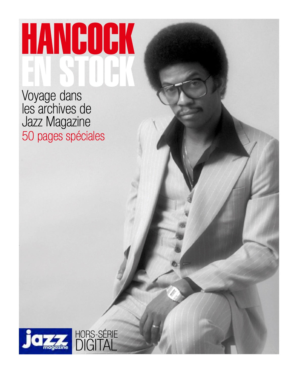 Jazz Magazine Collector Offert - Herbie Hancock 85 ans, joyeux anniversaire !