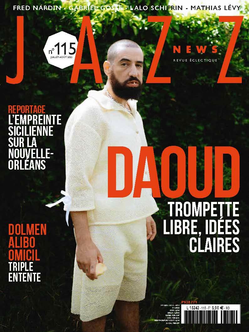 115 Jazz News - Juin Juillet 2025 - Daoud