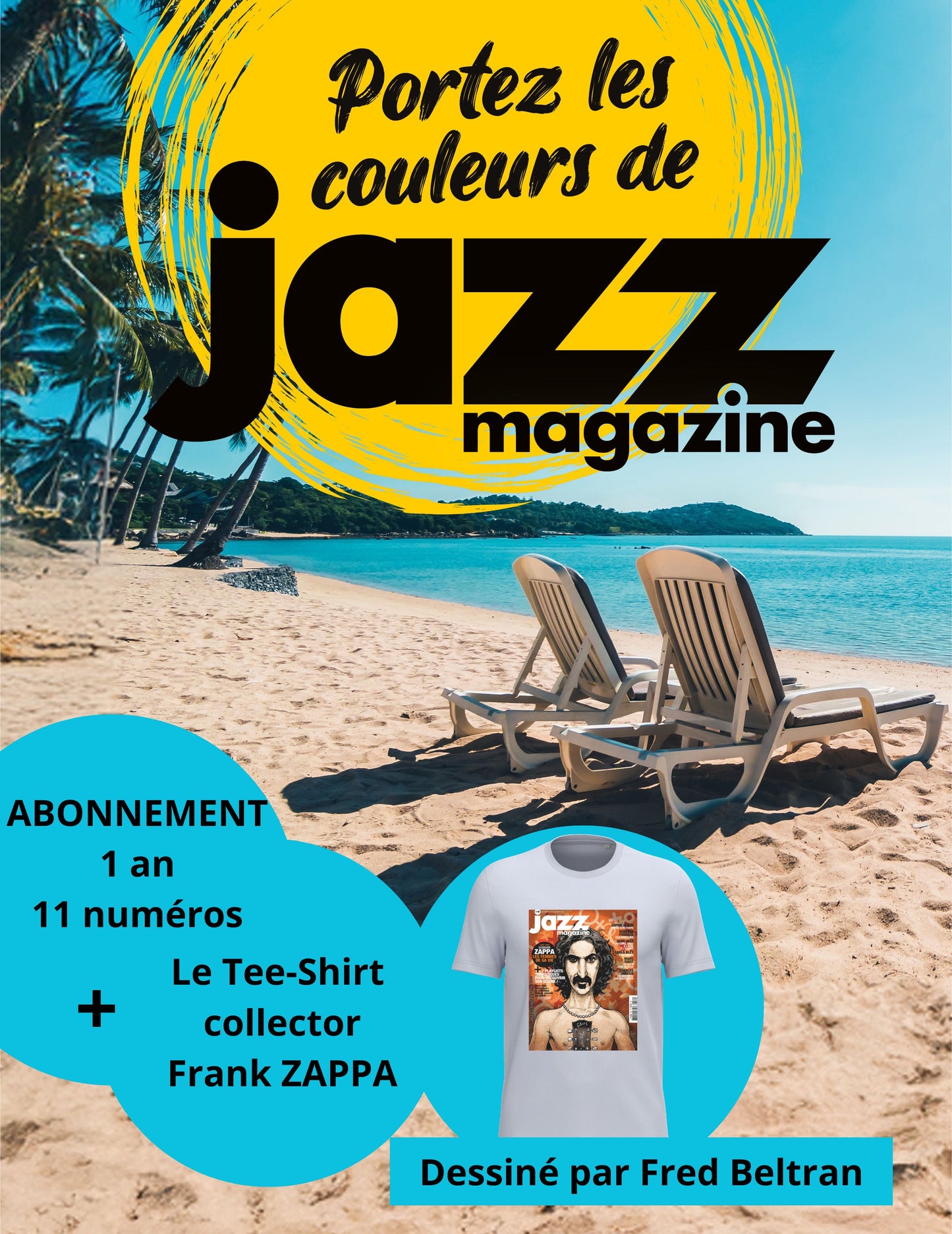 Offre n°784 (août) - 11 mois + le Tee-Shirt collector Frank Zappa