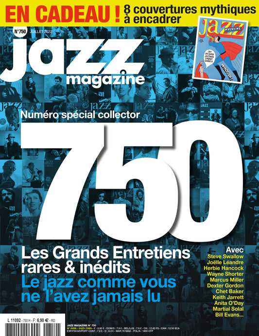 750 Jazz Magazine - Juillet 2022 - Numéro collector - Les grands entretiens