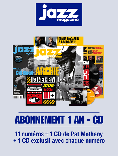 Offre n°790 - 11 mois + 11 CD + le CD de Pat Metheny "Side-Eye III+"