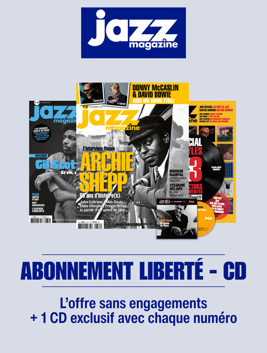 Jazz Magazine avec son CD exclusif - L'abonnement sans engagement