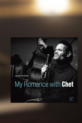 Offre Juin n°771 -  11 mois + 11 CD + le Livre/DVD/Vinyle "My Romance With Chet"