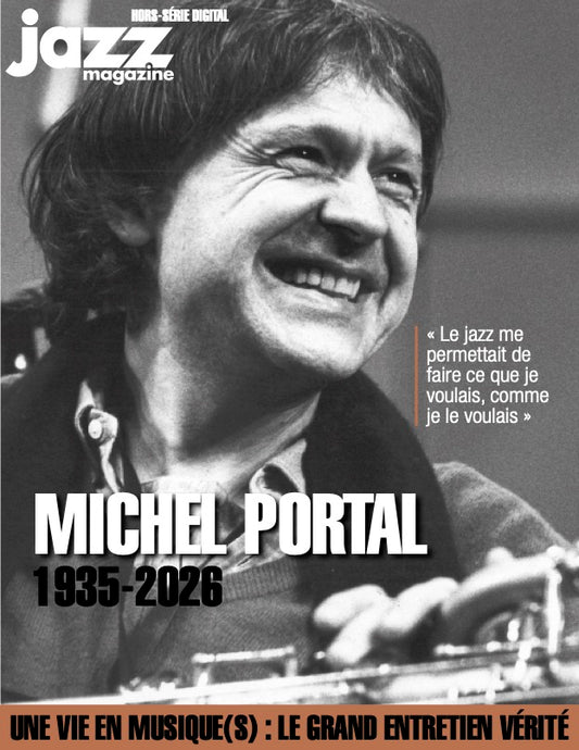 HS Collector Digital Hommage à Michel Portal, une vie en musique(s)