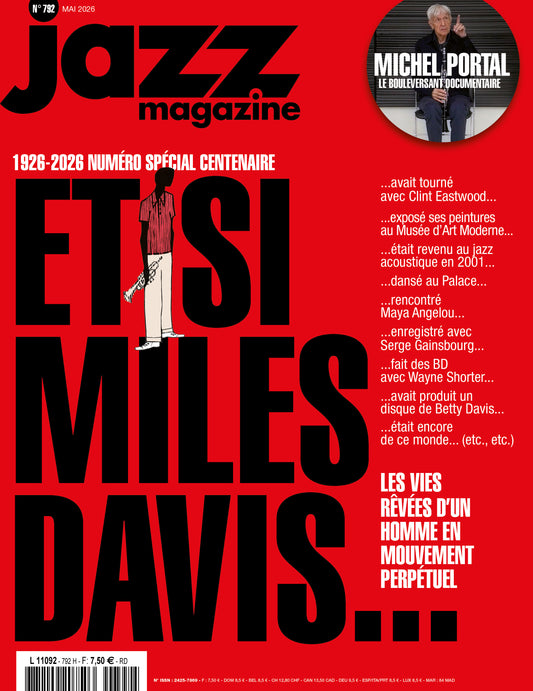 792 Jazz Magazine - Mai 2026 - Et si Miles Davis...