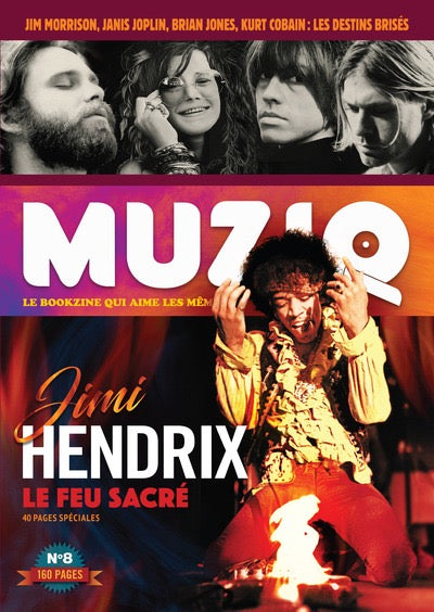 Jimi Hendrix : Le feu sacré ! Muziq n° 8