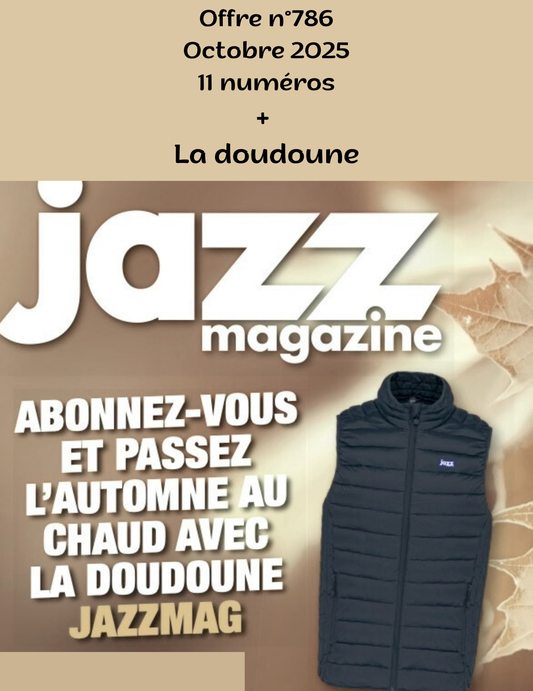 Offre n°786 - 11 mois + la doudoune JazzMag