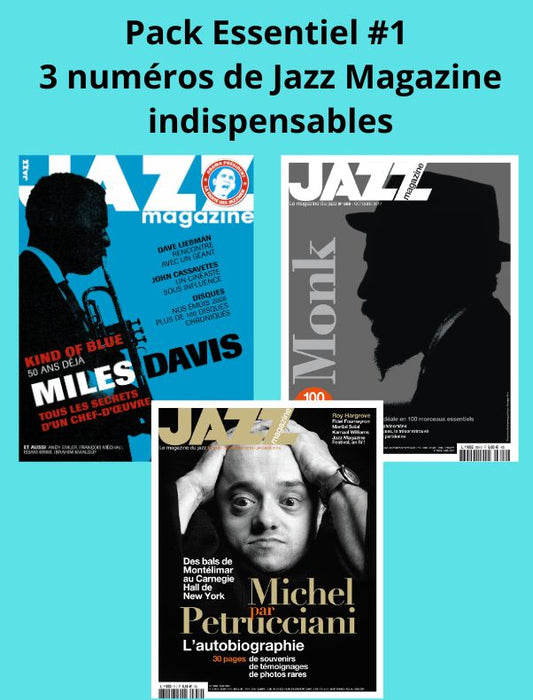 Pack Essentiel #1 : 3 numéros de Jazz Magazine indispensables