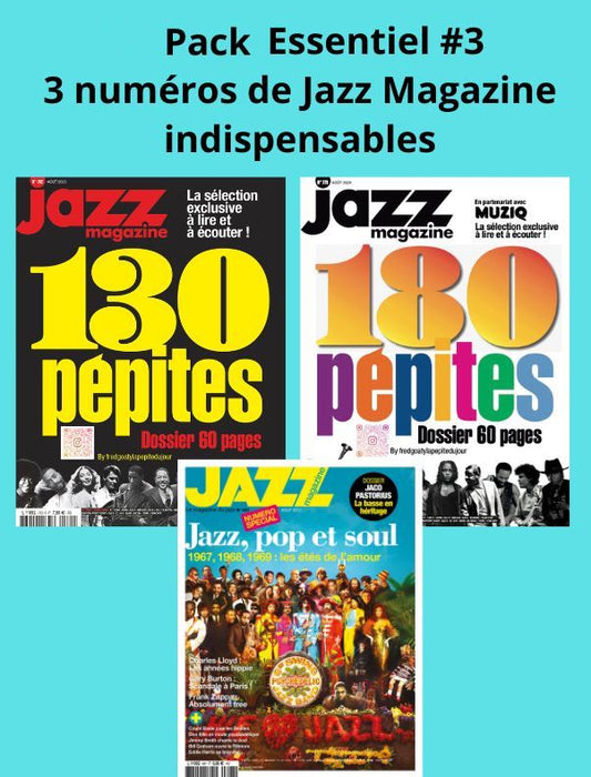 Pack Essentiel #3 : 3 numéros de Jazz Magazine indispensables